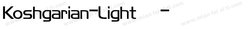 Koshgarian-Light 收藏字体转换